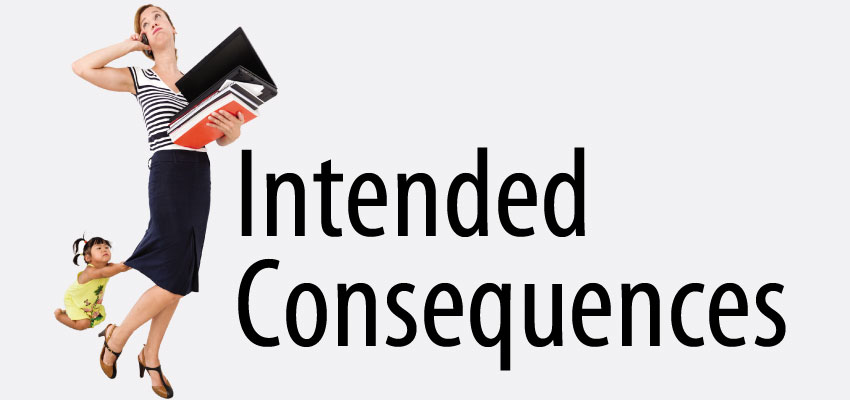 Intended consequences